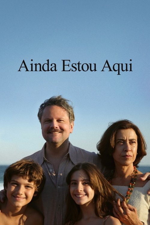 Ainda Estou Aqui (2024)