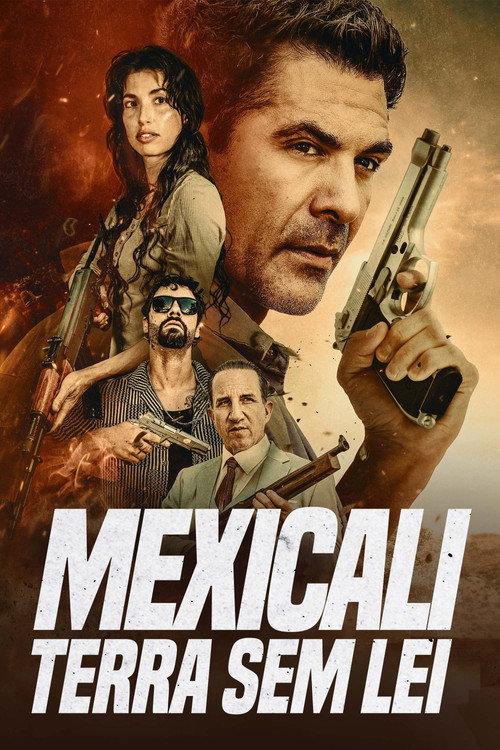 Mexicali: Terra sem Lei (2026)